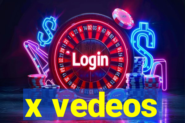 x vedeos